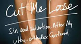 Cut Me Loose: Book Review and Analysis